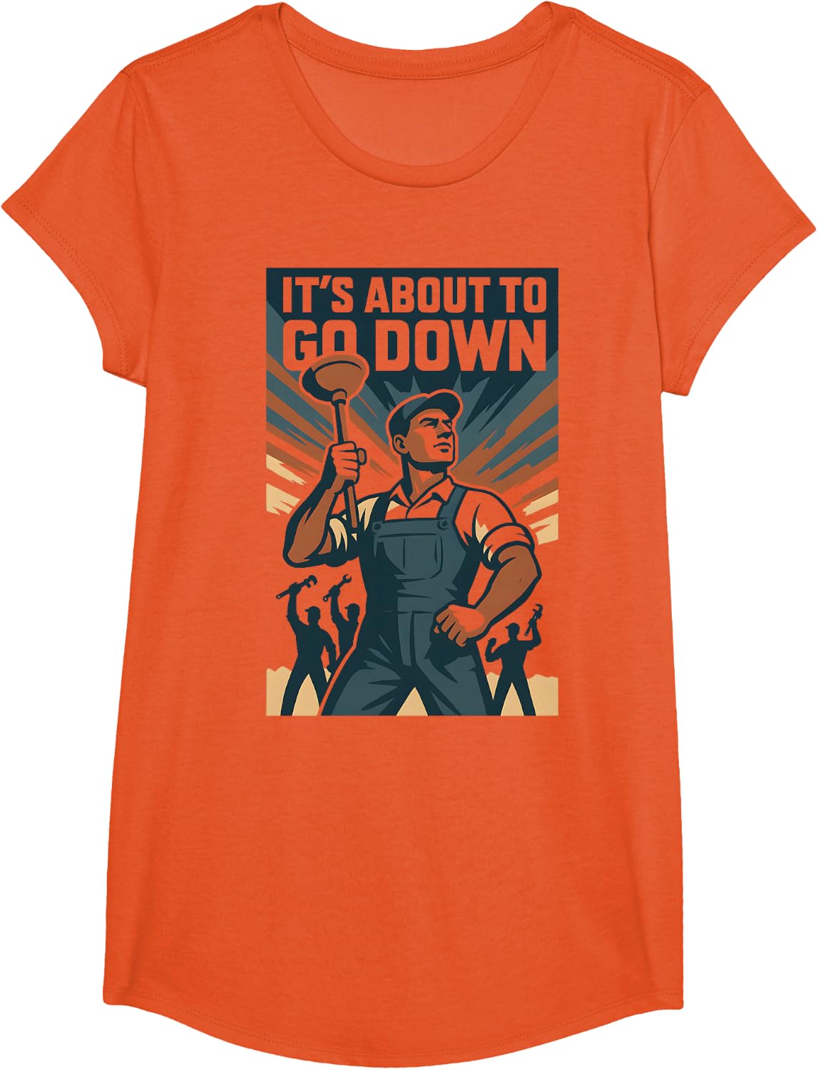 It’s About to Go Down | Plunger Joke, Drain T-Shirt - Girls Orange