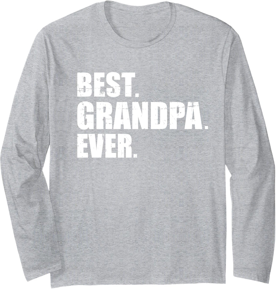 Best Grandpa Ever Long Sleeve T-Shirt - Adult Unisex Heather Grey