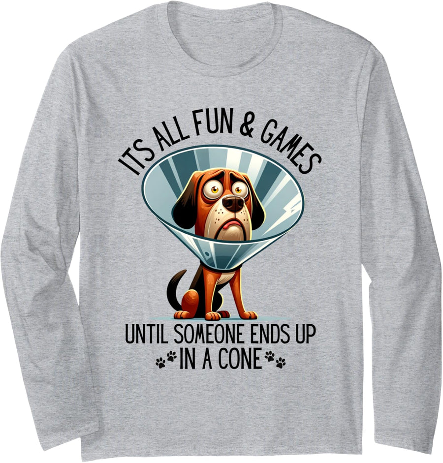 It's All Fun & Games Until Someone Ends Up In A Cone Dog Vet Long Sleeve T-Shirt - Adult Unisex Heather Grey