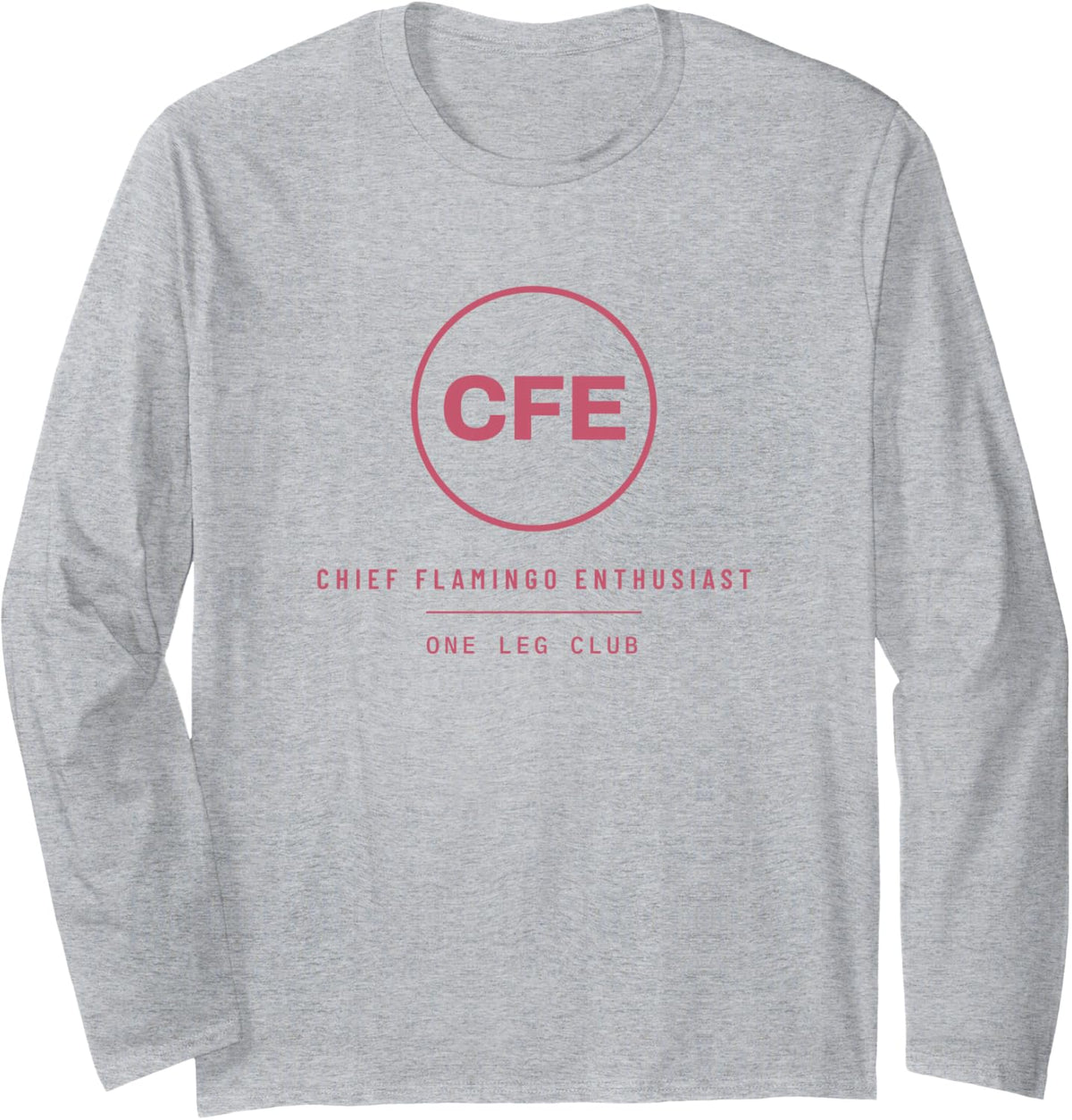 Flamingo Chief Flamingo Enthusiast Summer Pink Bird Lover Long Sleeve T-Shirt - Adult Unisex Heather Grey