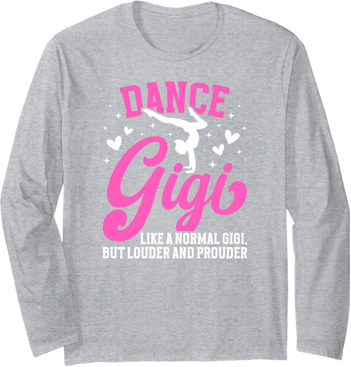 Dance Gigi Definition Gigi of A Dancer Gigi Long Sleeve T-Shirt - Adult Unisex Heather Grey