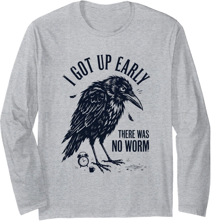 I Got Up Early There was No Worm Grumpy Raven Long Sleeve T-Shirt - Adult Unisex Heather Grey