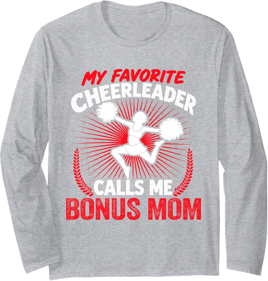 Cheerleading My Favorite Cheerleader Calls Me Bonus Mom Long Sleeve T-Shirt - Adult Unisex Heather Grey