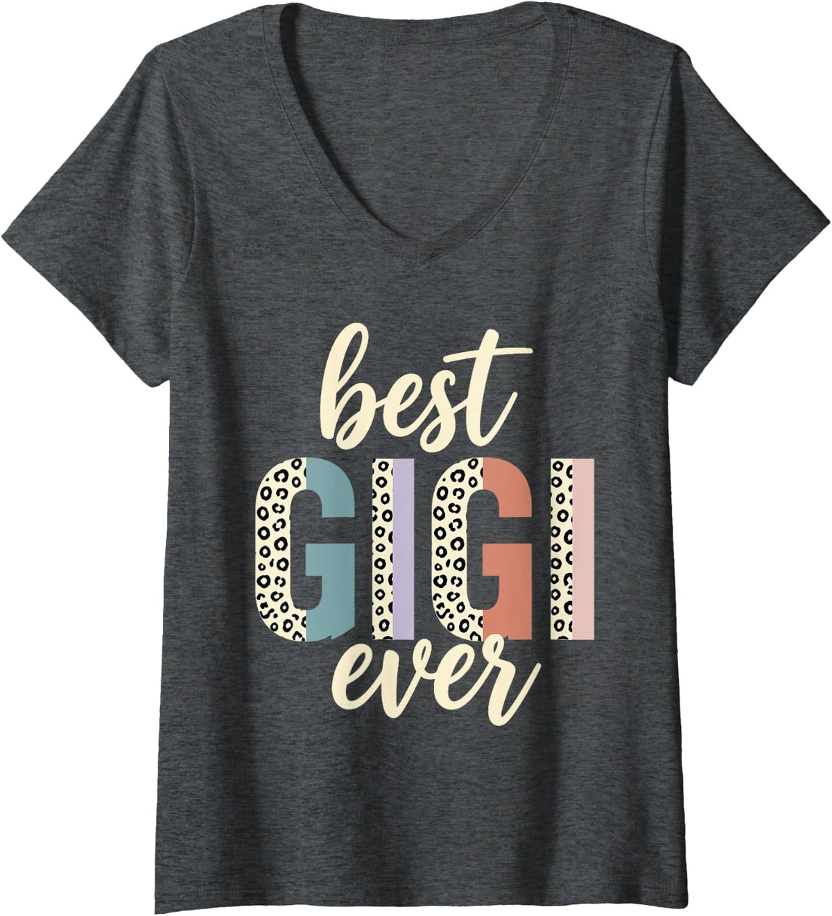 Women's Best Gigi Ever Art for Grandma Nana from Grandkids Best Gigi V-Neck T-Shirt - Dark Heather Grey