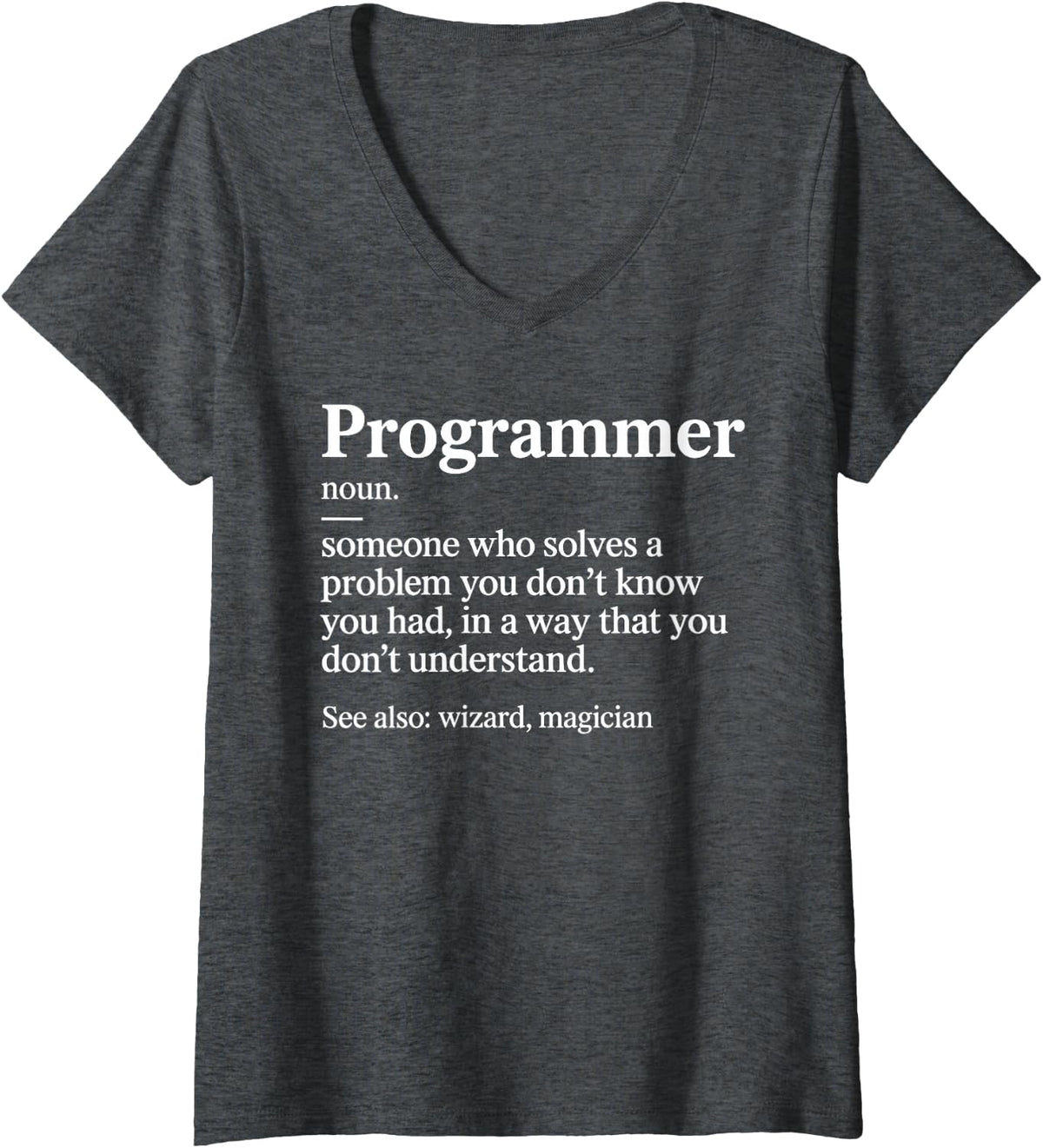 Women's Funny Programmer Art for Men Women Computer Science Coder V-Neck T-Shirt - Dark Heather Grey