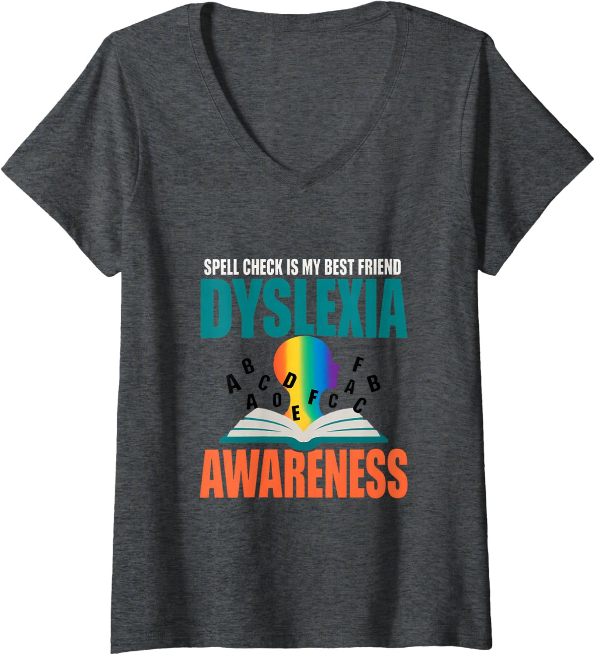 Women's Spell Check is My Best Friend Dyslexia Awareness Dyslexic V-Neck T-Shirt - Dark Heather Grey