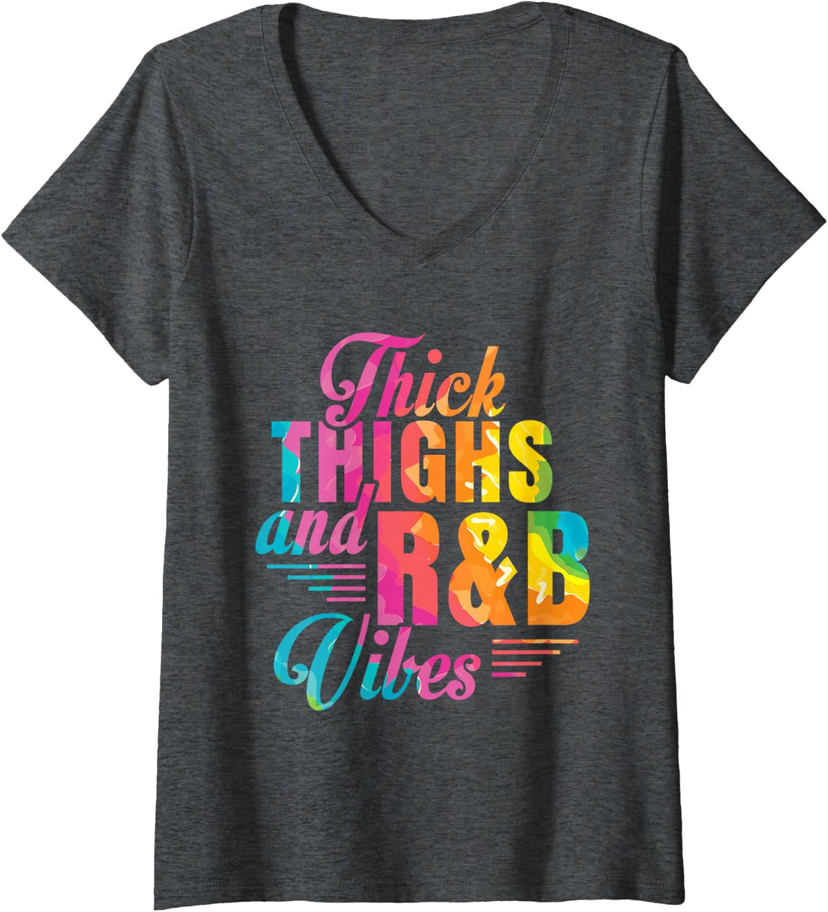 Womens Thick Thighs R&B Vibes V-Neck T-Shirt - Dark Heather Grey