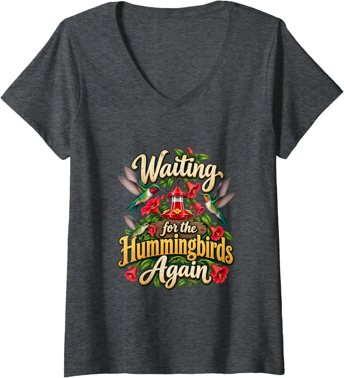 Women's Waiting for the Hummingbirds Again Backyard Bird Lover V-Neck T-Shirt - Dark Heather Grey