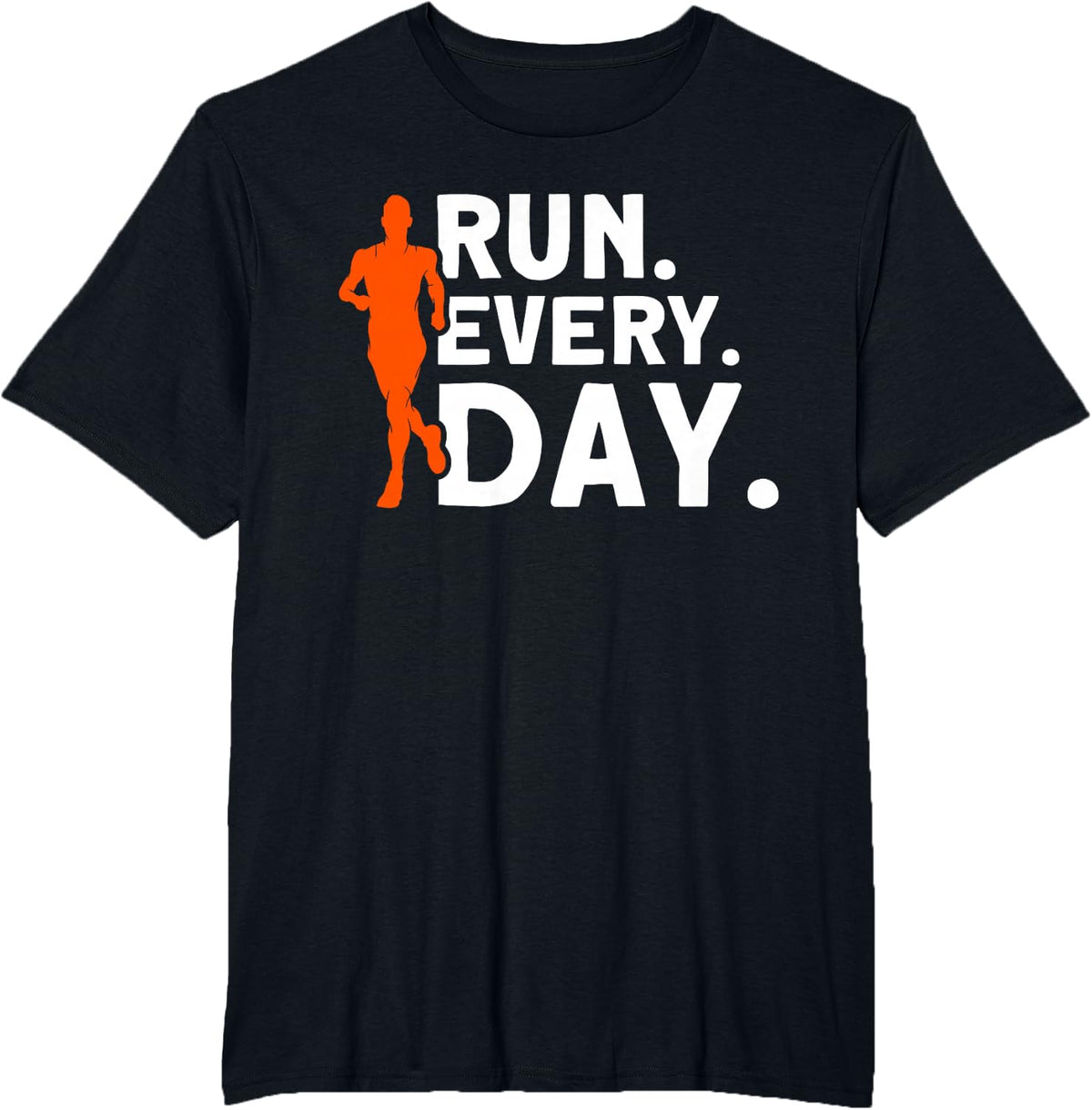 Run every day Marathon Streak Runner Running T-Shirt - Black
