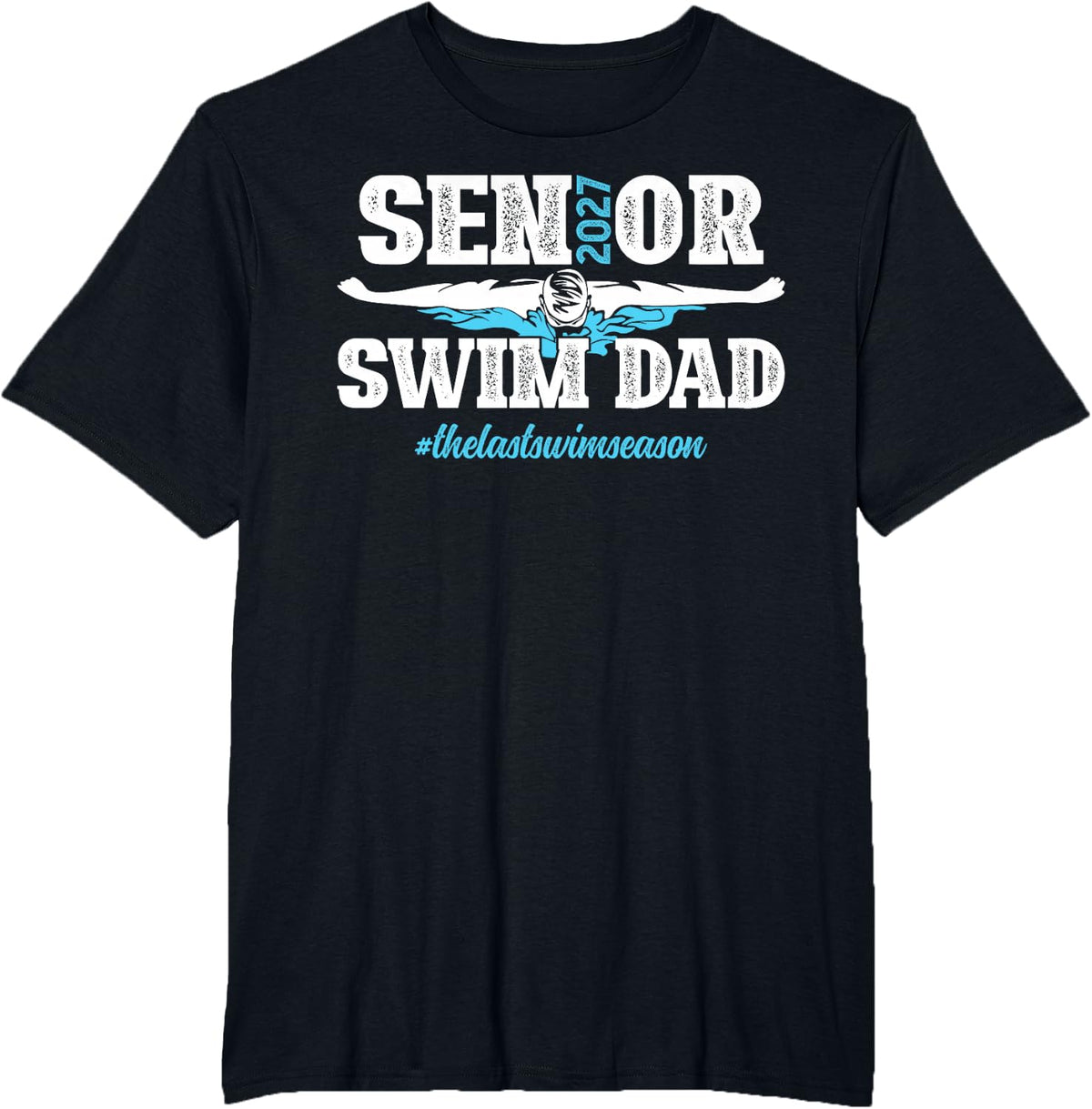 Swim Senior Dad 2027 Proud Swimming Senior Father 2027 T-Shirt - Black