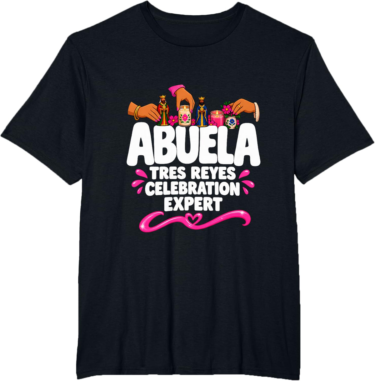 Abuela Tres Reyes Celebration Expert T-Shirt - Black