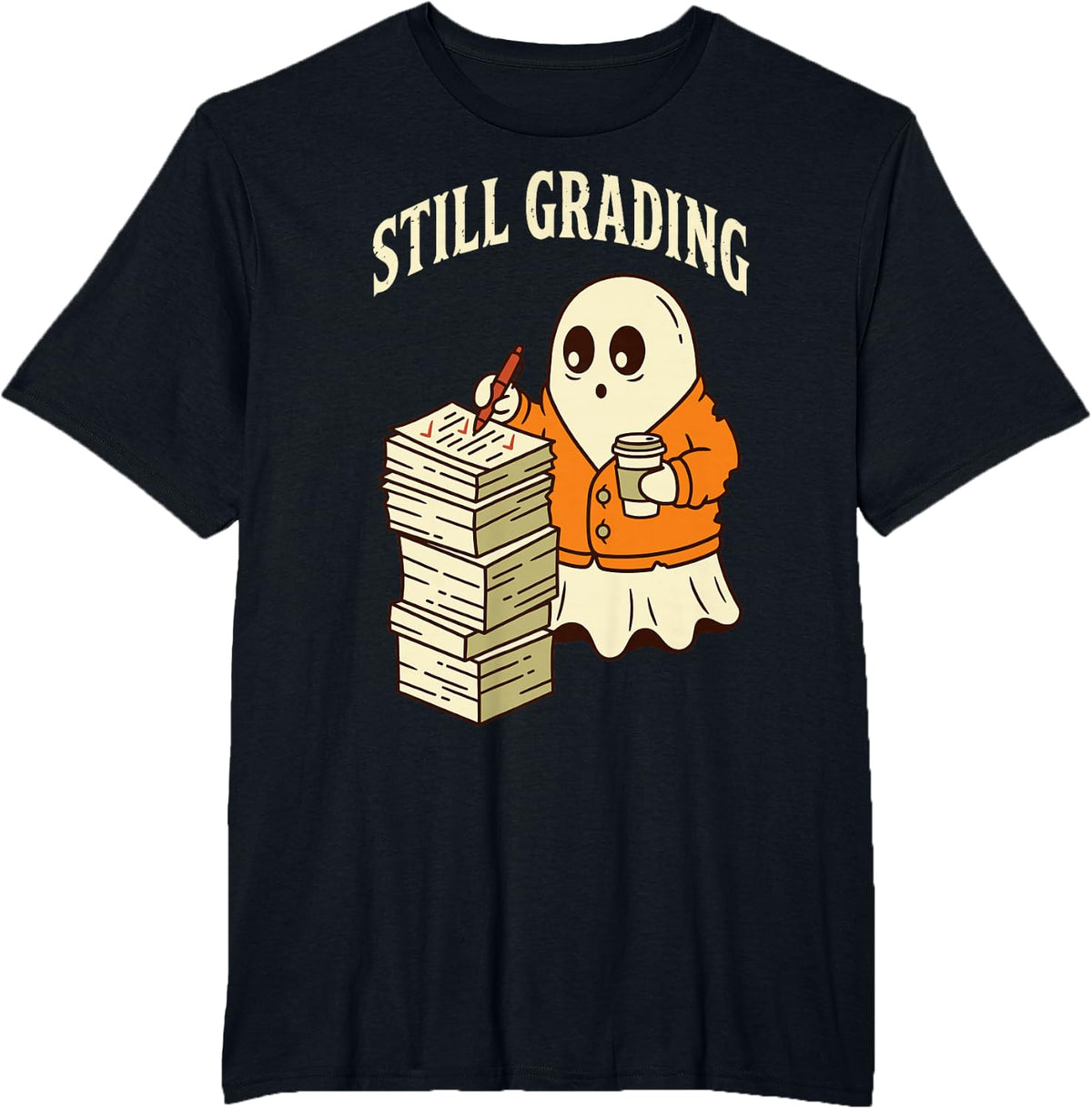 Ghost Still Grading Funny Teacher Halloween Spooky Humor T-Shirt - Black