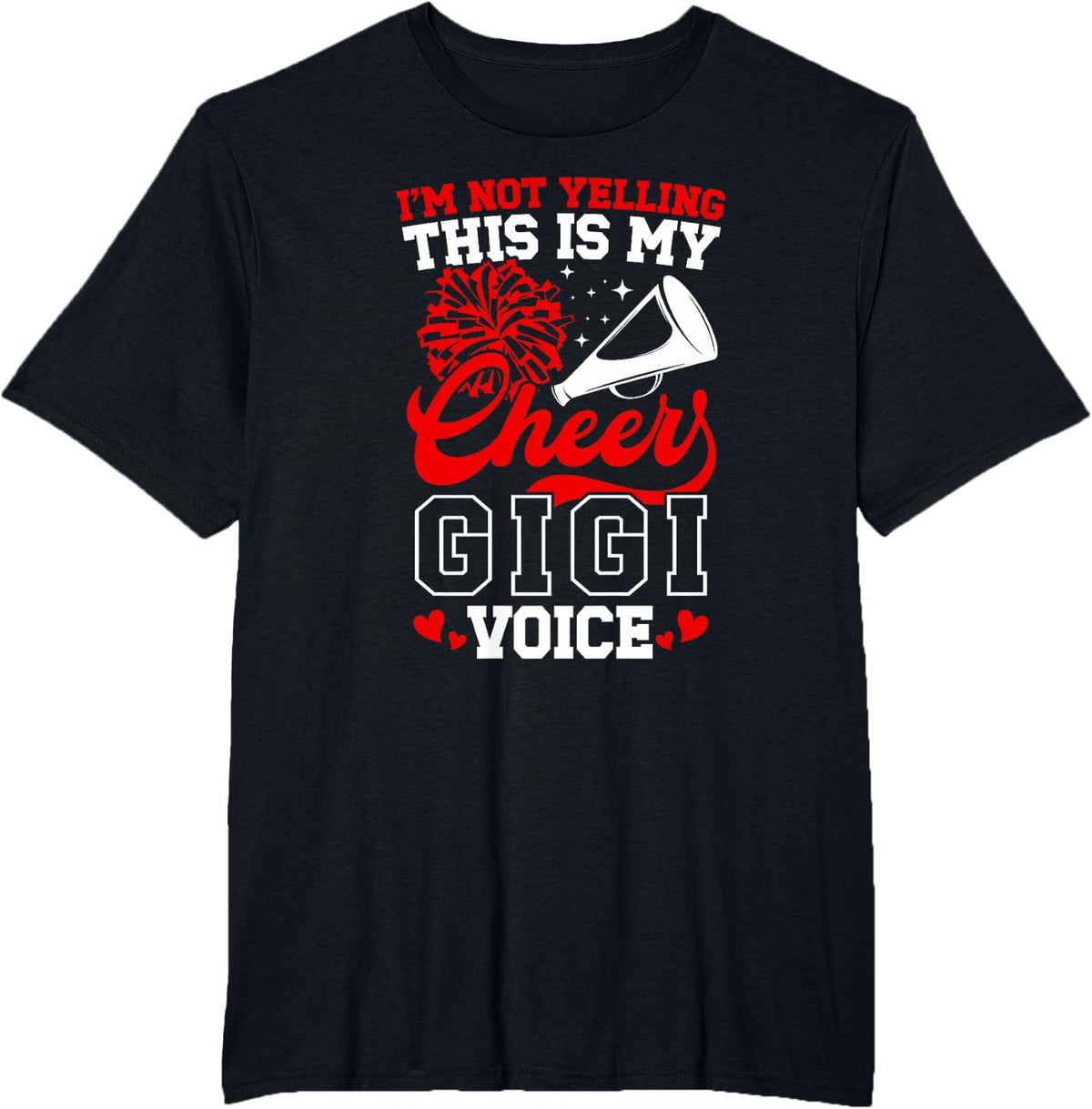 Cheer Gigi Voice Gigi of A Cheerleader Gigi Grandma T-Shirt - Black