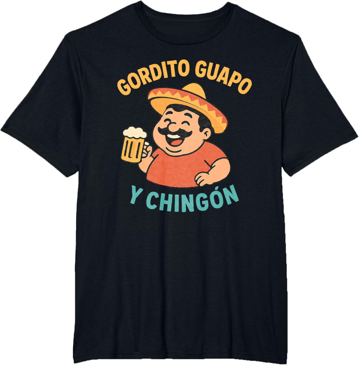 Gordito Guapo Y Chingon Papa Mexican Dad Father's Day T-Shirt - Black