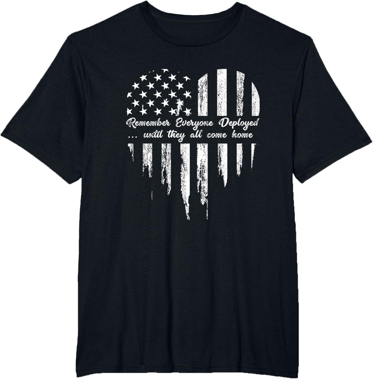 Red Friday Remember Everyone Deployed Until They Come Home T-Shirt - Black