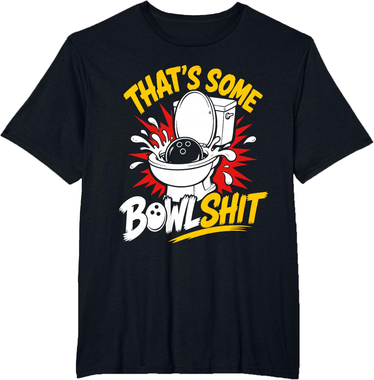 Bowling Shirt Funny that´s Some Bowlshit Bowling Player T-Shirt - Black
