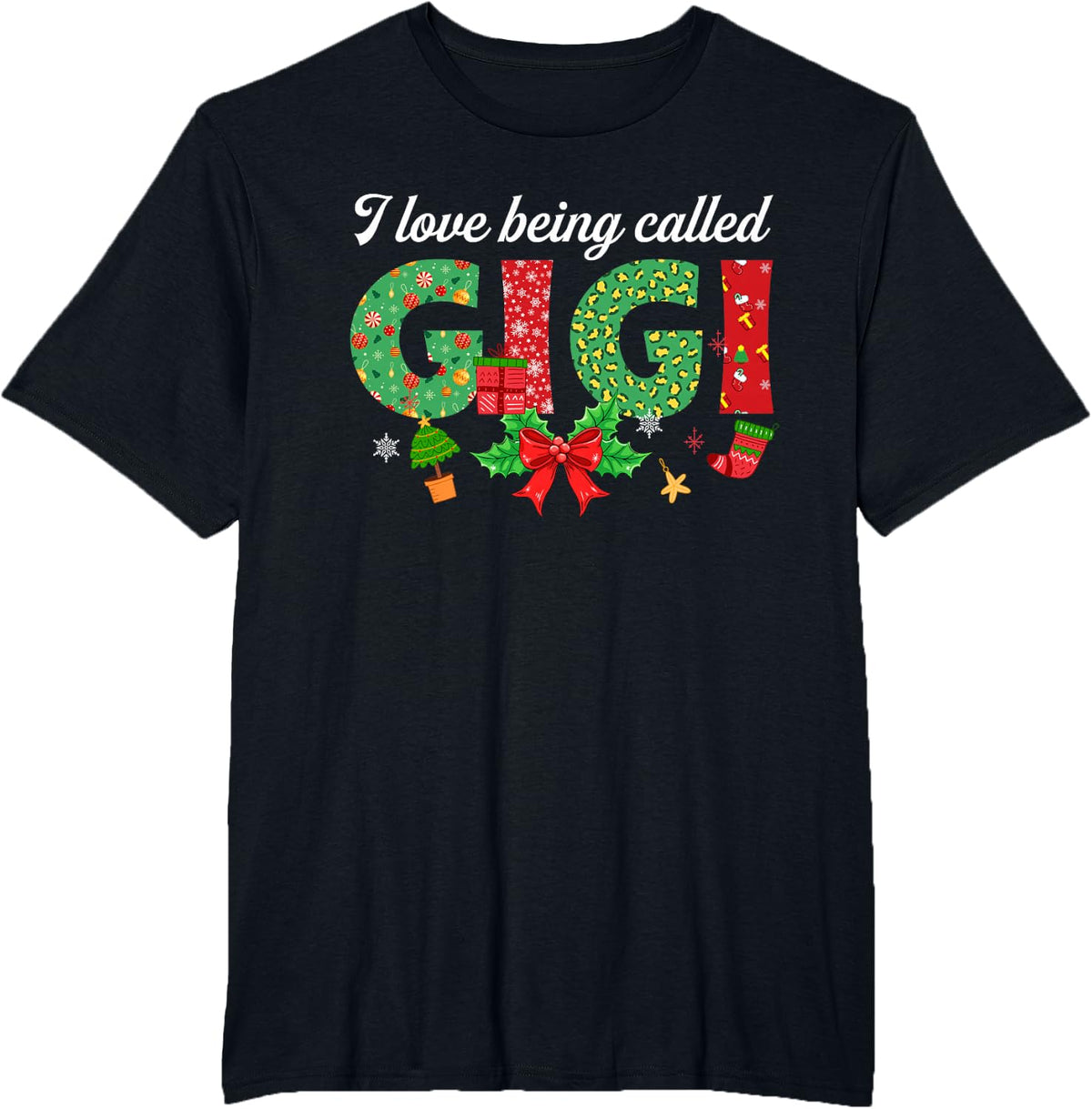 I Love Being Called Gigi Christmas Family Matching T-Shirt - Black