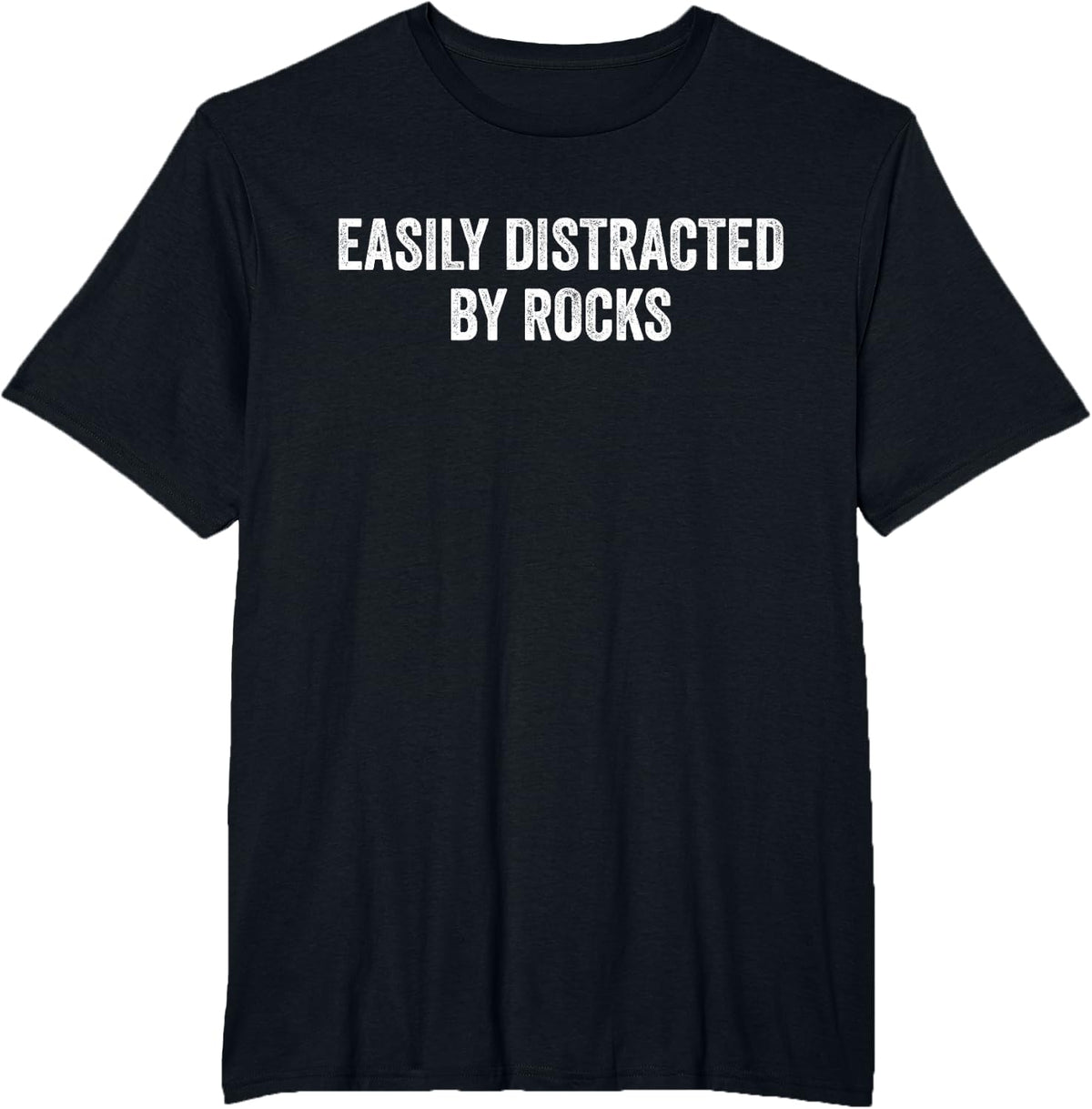 Easily Distracted By Rocks Geology Rock T-Shirt - Black