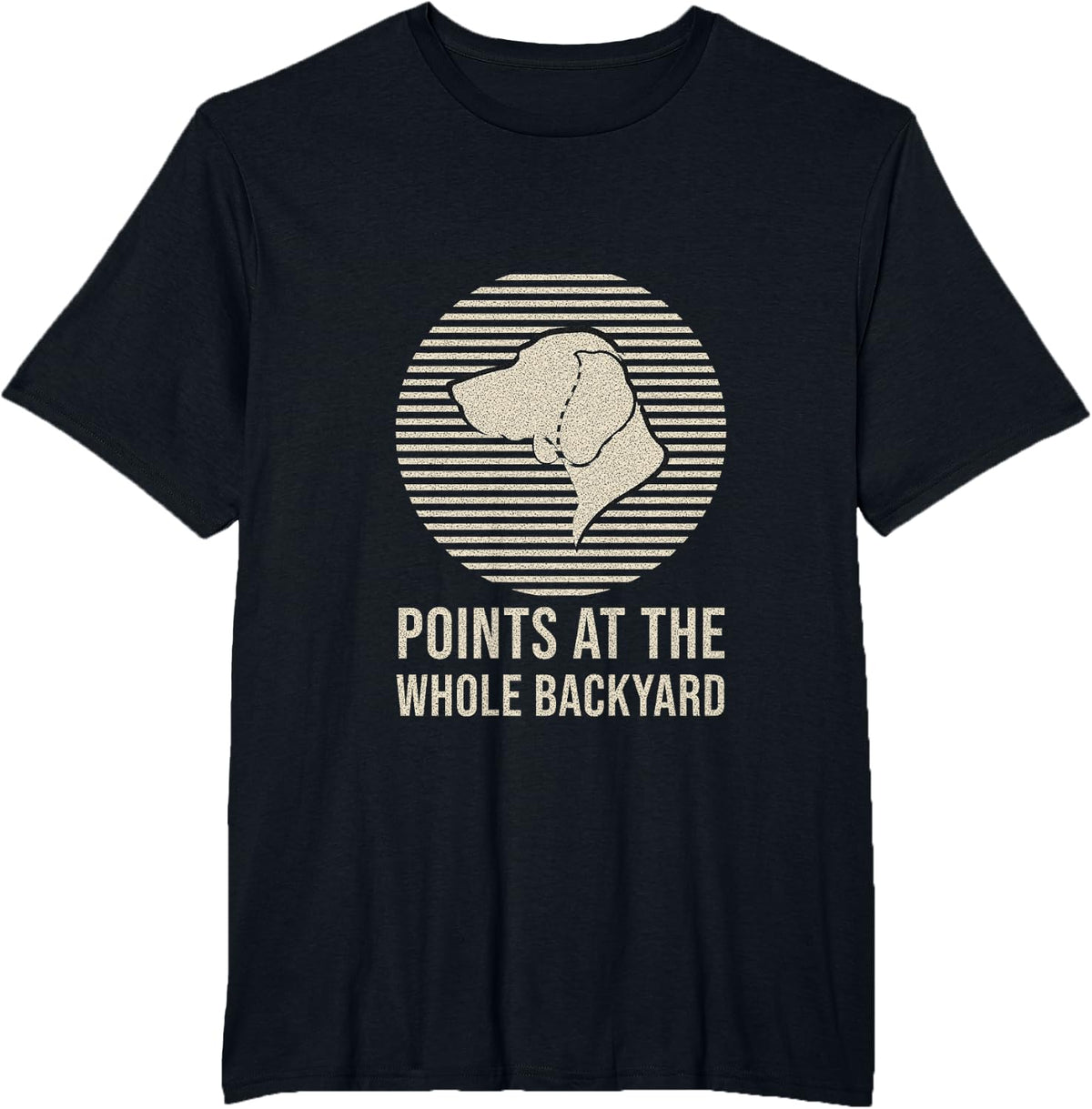 Weimaraner - Points At The Whole Backyard - Weim Lover T-Shirt - Black