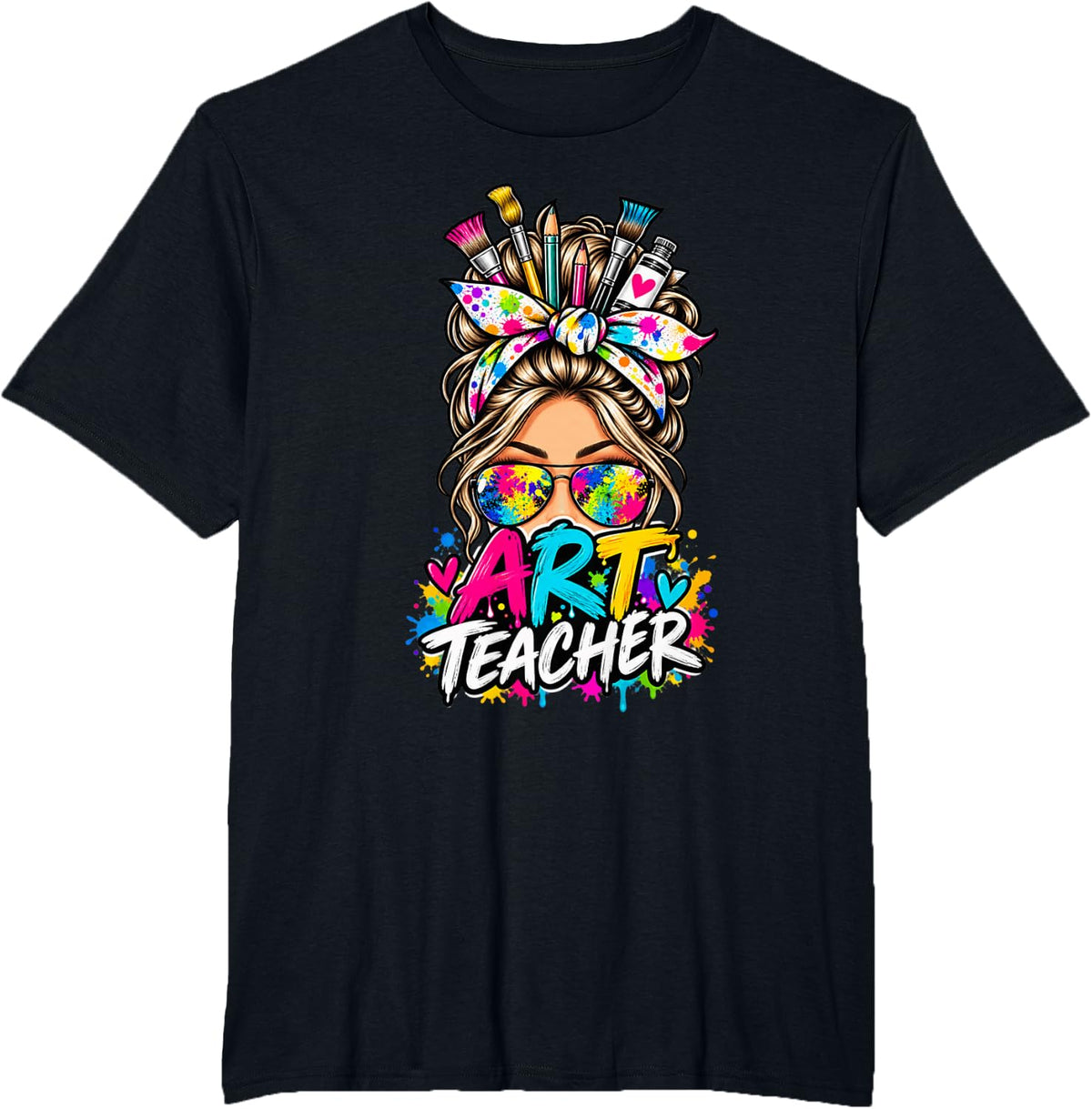 Art Teacher Women Messy Bun Paint Splatter Sunglasses T-Shirt - Black