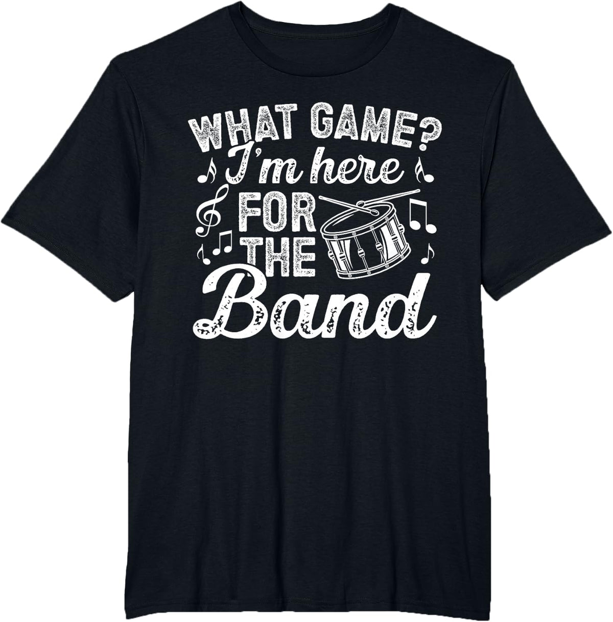 Here for The Band Drumline Dad Drumline Father T-Shirt - Black