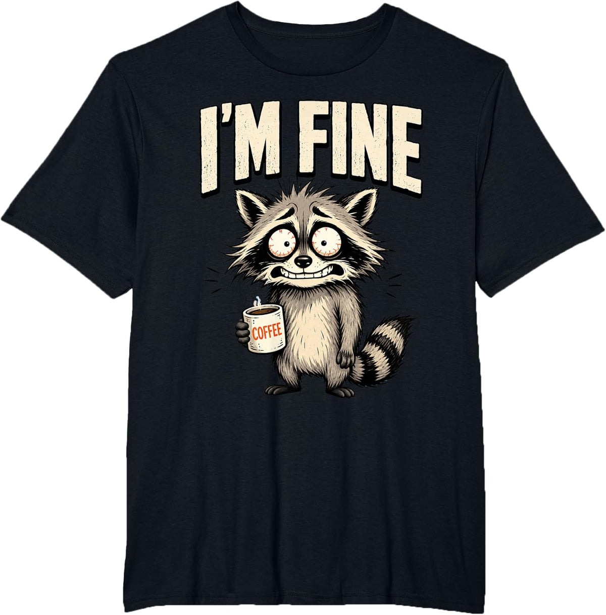 Funny Raccoon Coffee Meme Office Stress Humor Graphic Art T-Shirt - Black