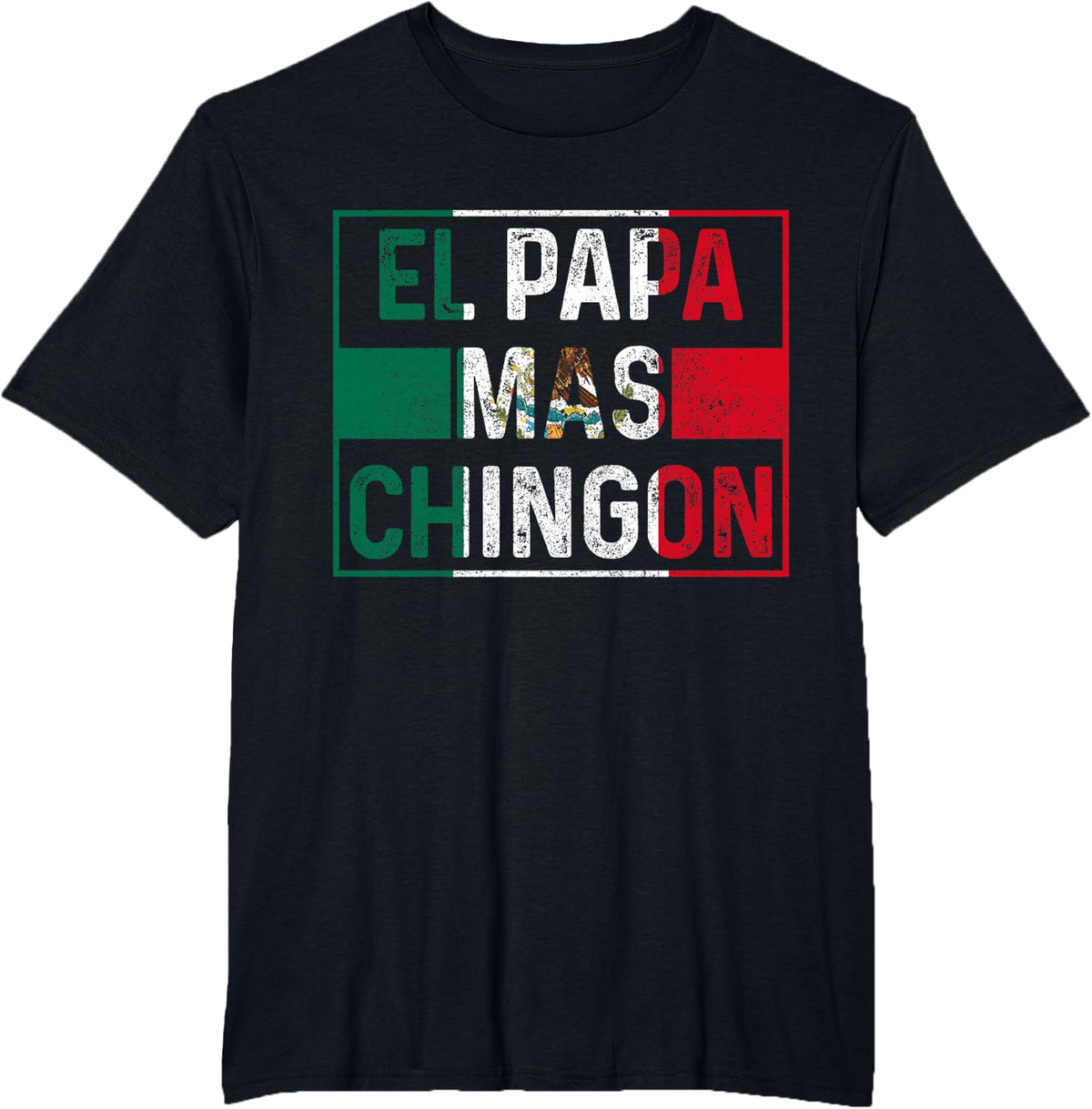 El Papa Mas Chingon Mexican Grandpa Dia Del Padre Mexico T-Shirt - Black