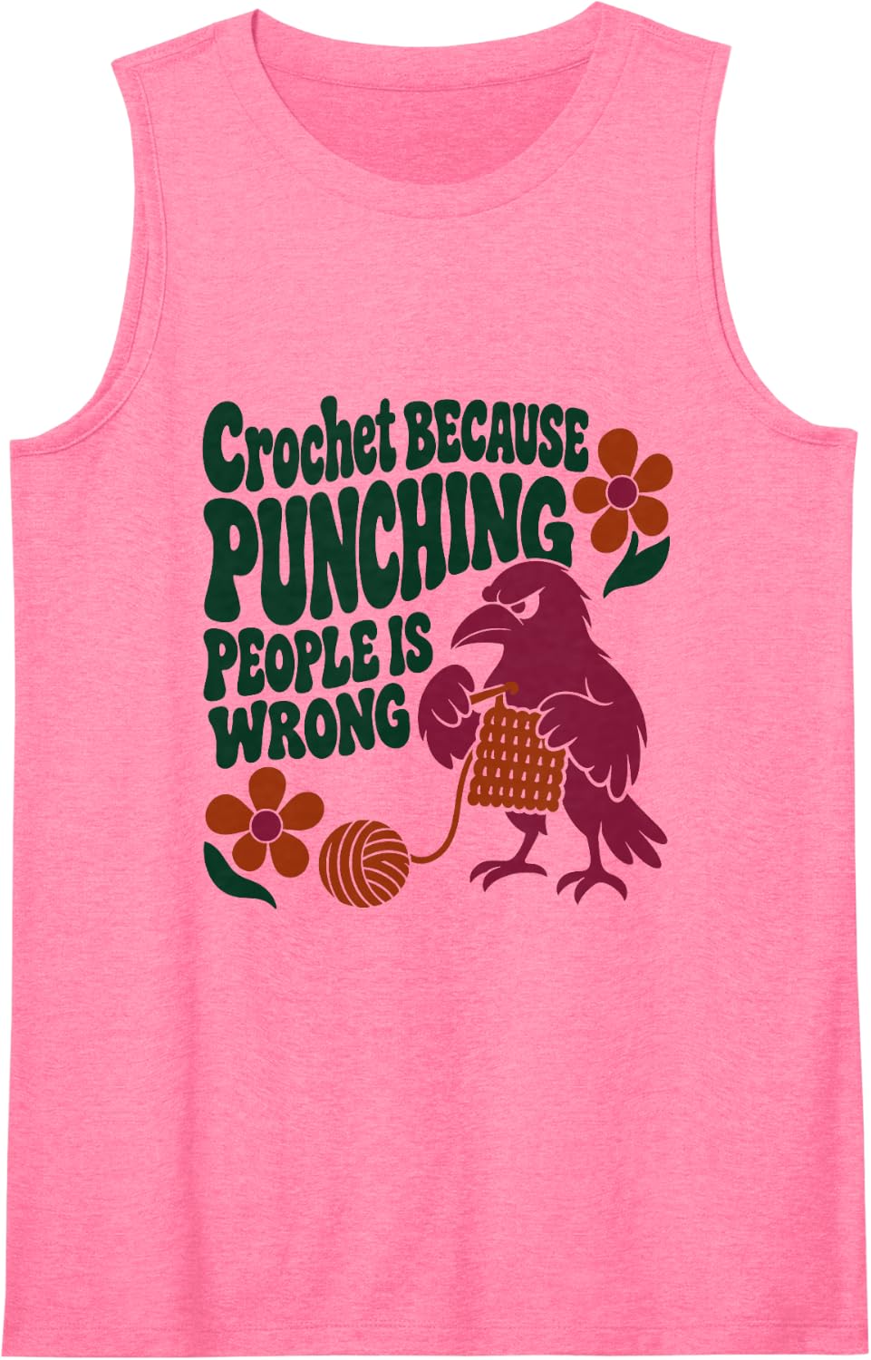Crow Crochet Because Punching People is Wrong Humor Sleeveless Tank Top - Pink