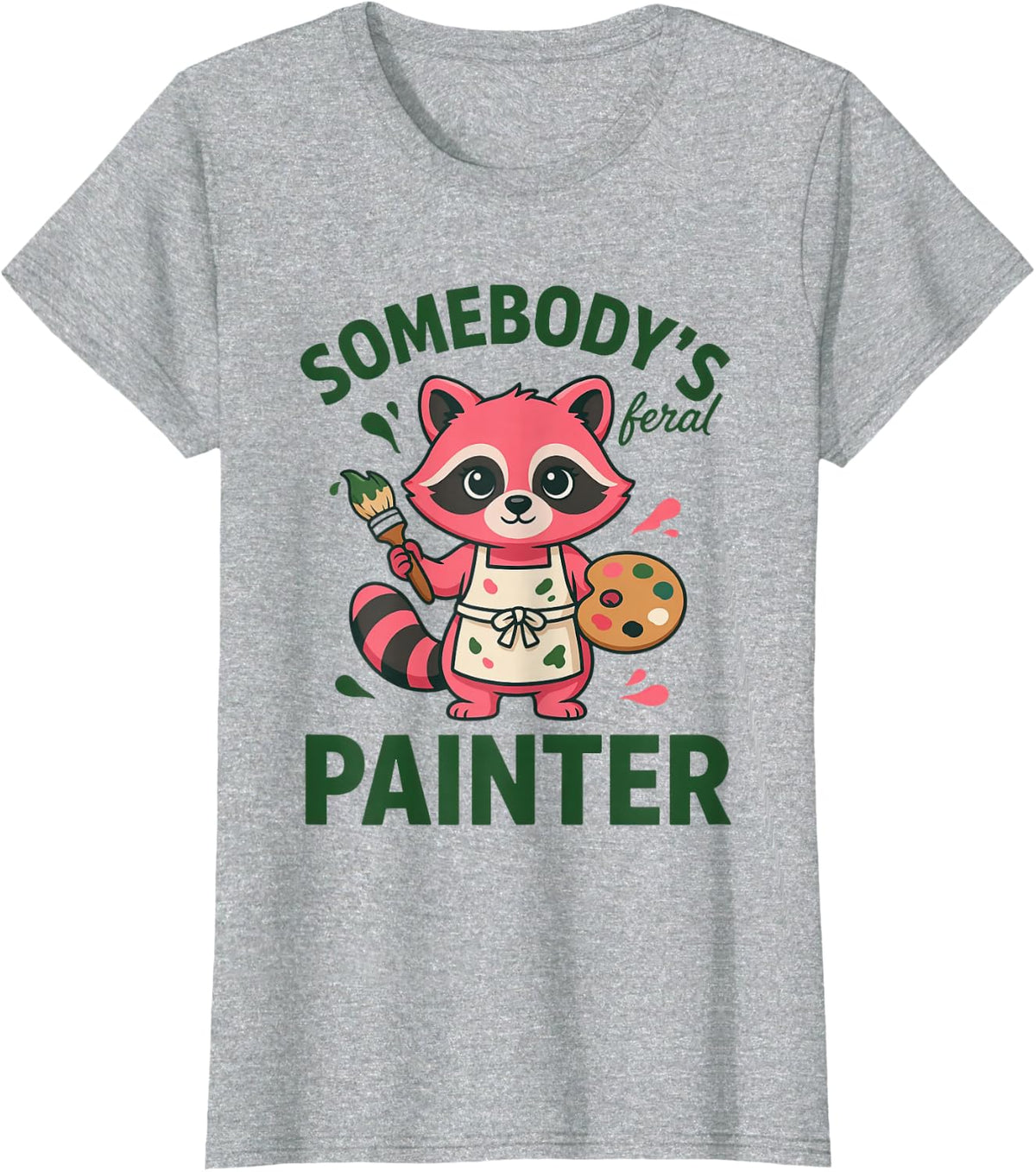Acrylic Painting Painter Artist Fine Art Paint T-Shirt - Heather Grey