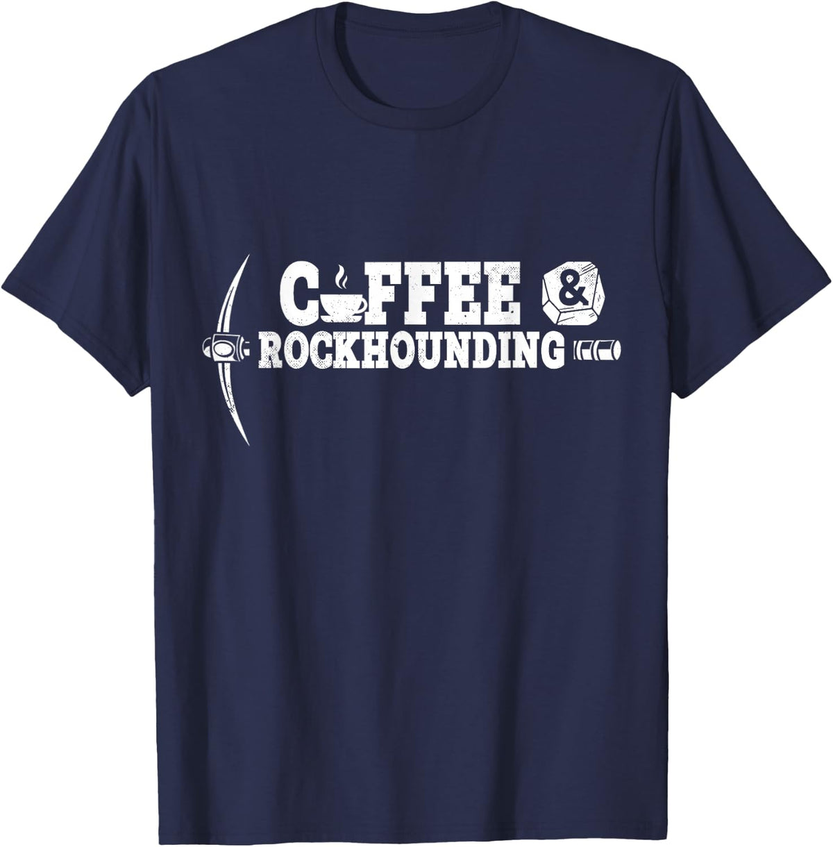 Coffee and Rockhounding Geology Rock Collecting T-Shirt - Navy Blue