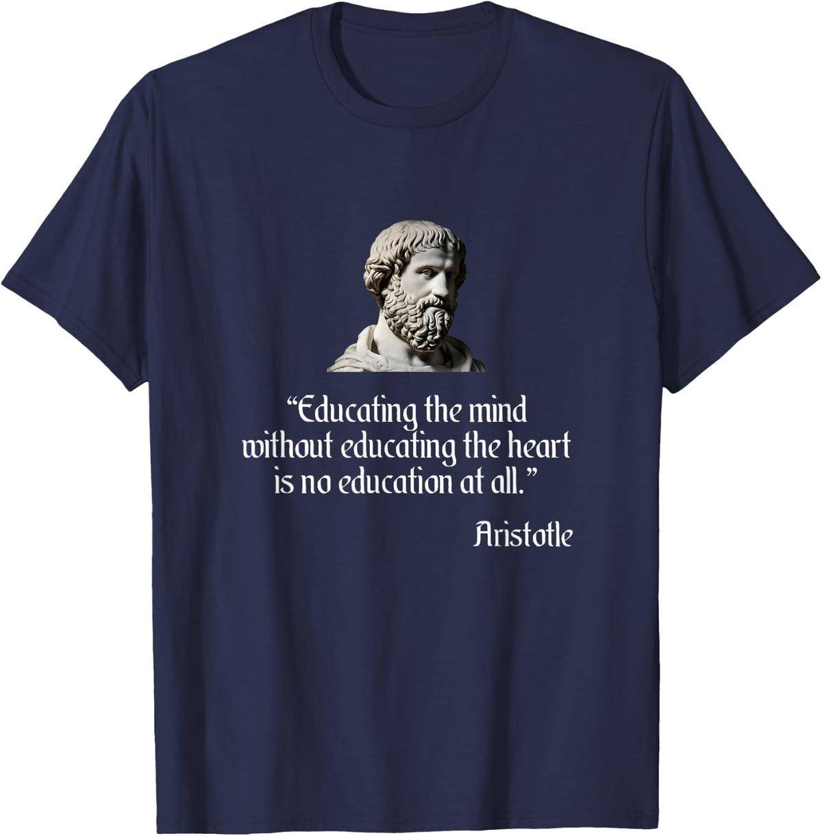 Aristotle Shirt on Education Philosophy T-Shirt - Navy Blue
