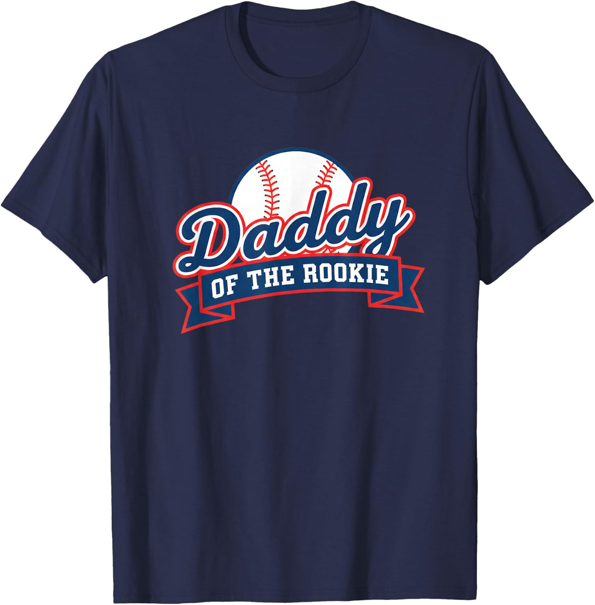 Dad Daddy of The Rookie Baseball T-Shirt - Navy Blue