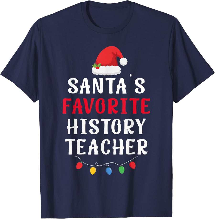 Santa's Favorite History Teacher Funny Christmas Xmas T-Shirt - Navy Blue
