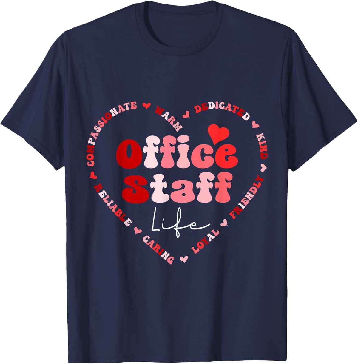 Front Office Staff Life Valentine Admin Back to School T-Shirt - Navy Blue