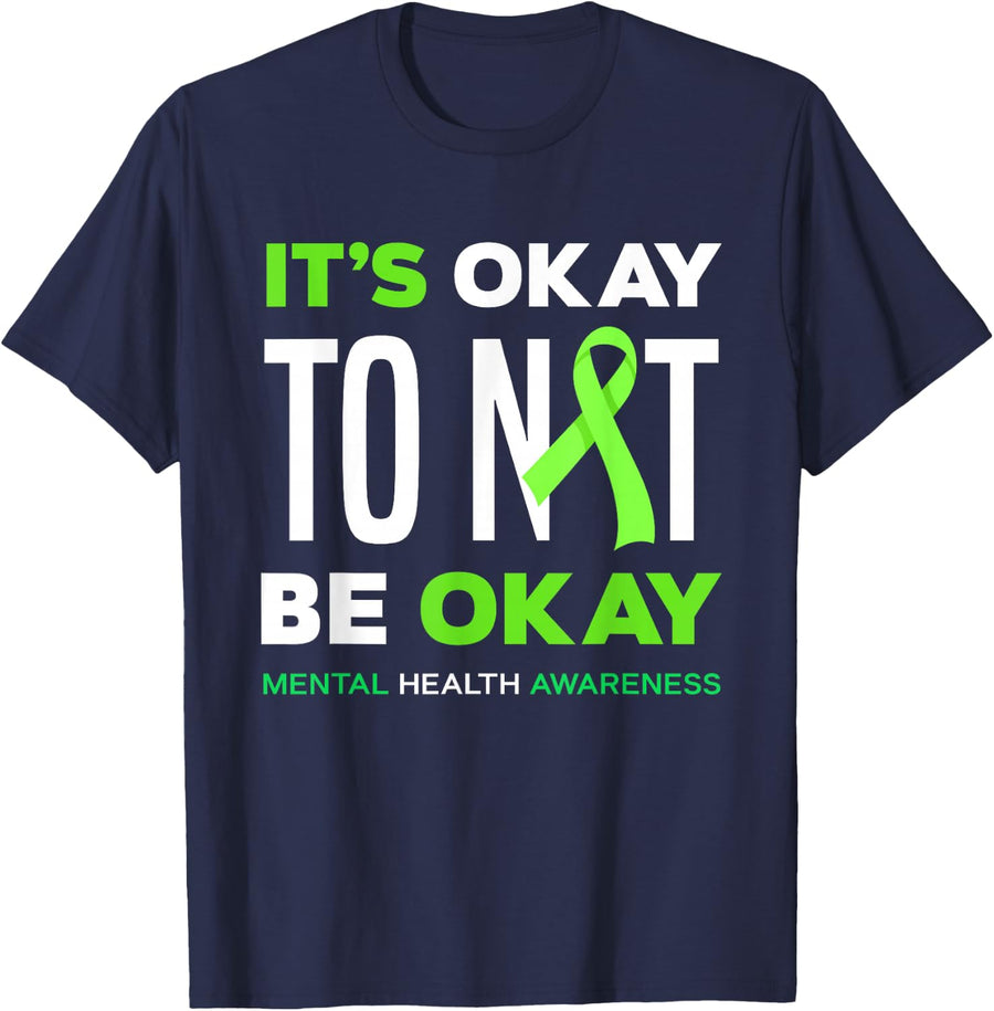 It's Ok To Not Be Ok Mental Health Awareness T-Shirt - Navy Blue