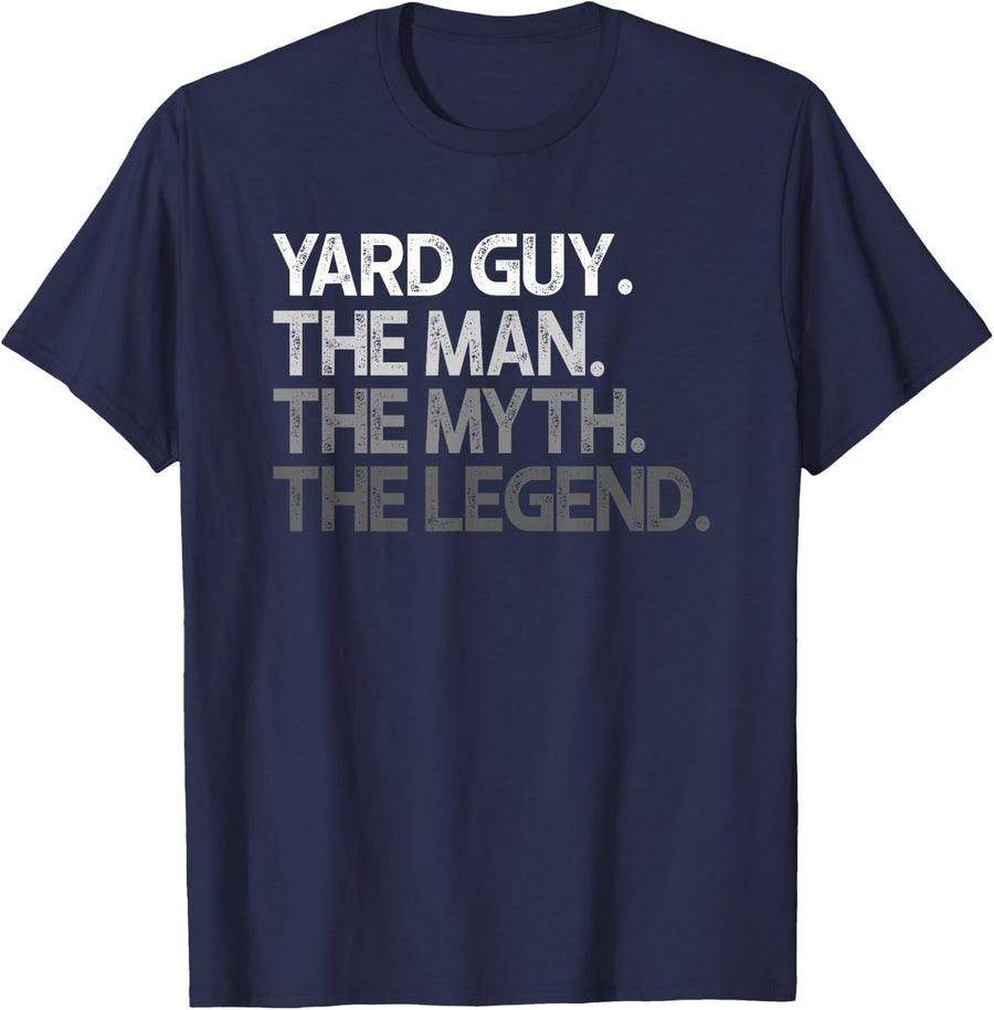 Yard Guy Landscaper The Man Myth Legend Tees T-Shirts for Men Gift - Navy Blue