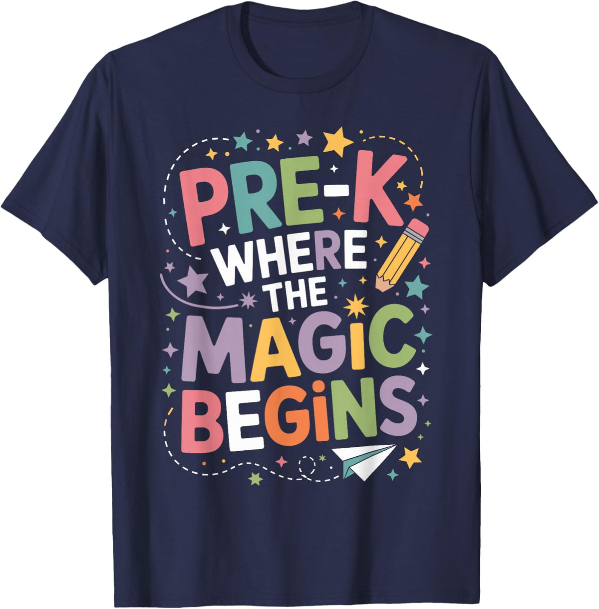 Pre-K is Where The Magic Begins T-Shirt Tee for Pre K Teacher First Day of School - Navy Blue