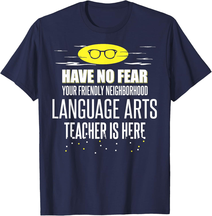 Super Language Arts Teacher T-Shirt - Have No Fear! T-Shirt - Navy Blue
