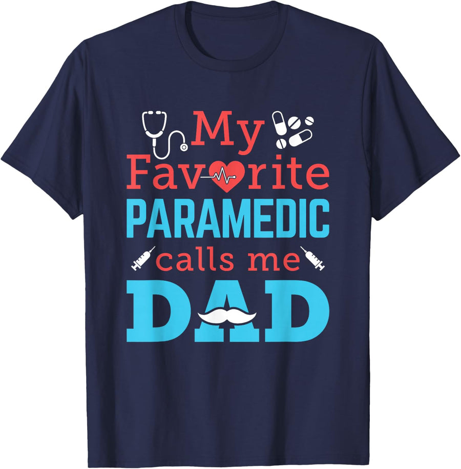 My Favorite Paramedic Calls Me Dad EMT Father's Day T-Shirt - Navy Blue