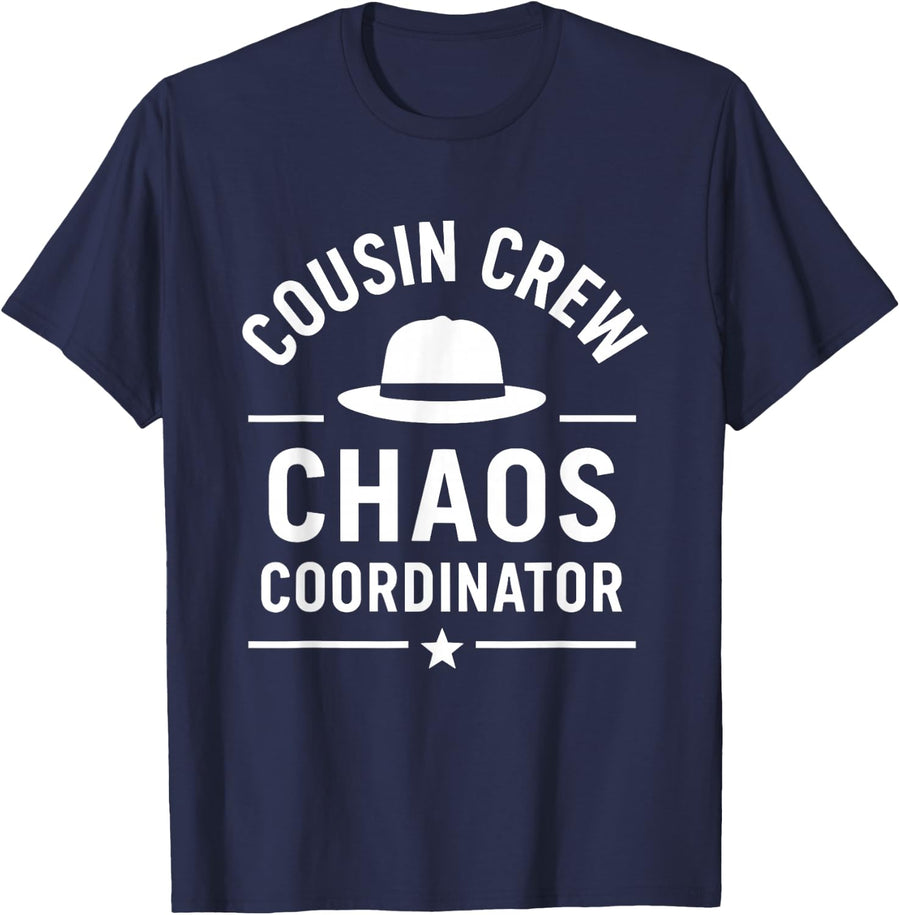 Squad Family Reunion Humor Cousin Crew Chaos Coordinator T-Shirt - Navy Blue