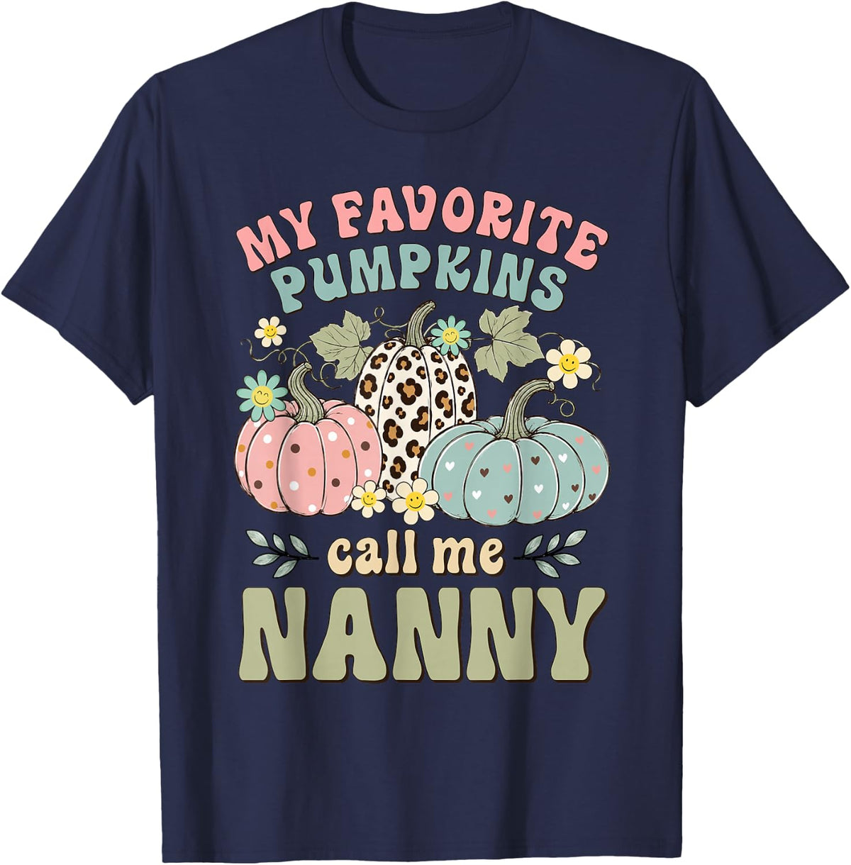 Retro Groovy My Favorite Pumpkins Call Me Nanny T-Shirt - Navy Blue