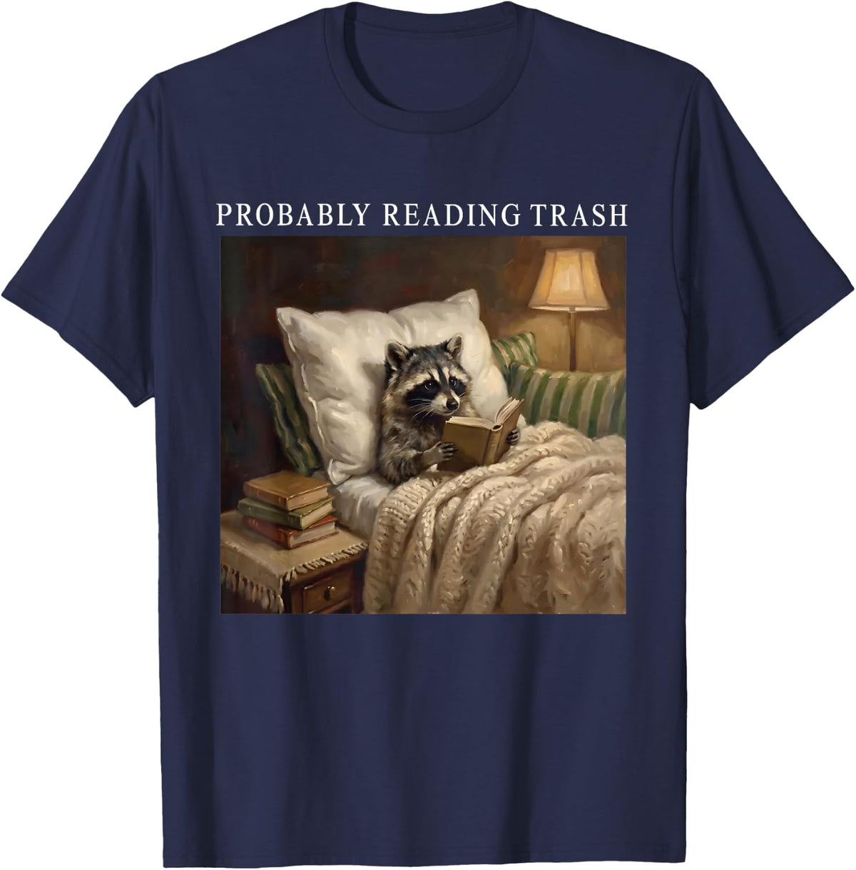 Funny Probably Reading Trash Raccoon Bed Lamp Art T-Shirt - Navy Blue