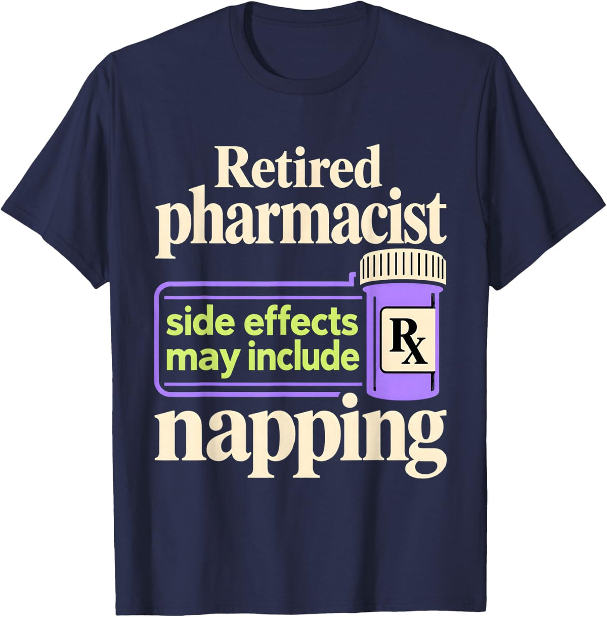Funny Retired Pharmacist Pharmacy Retirement T-Shirt - Navy Blue