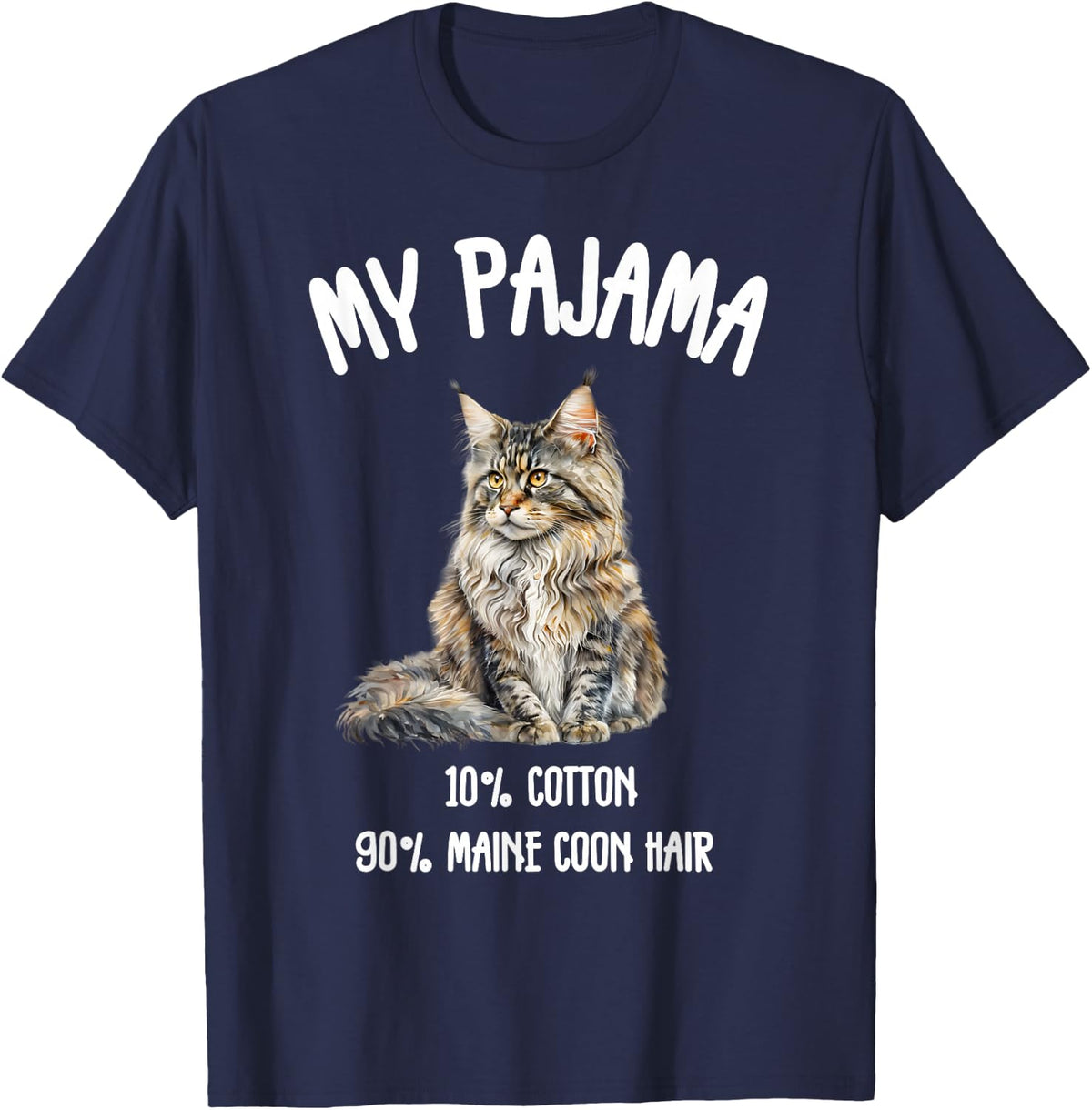 Pajama Maine Coon Perfect for Cat Lovers! T-Shirt - Navy Blue
