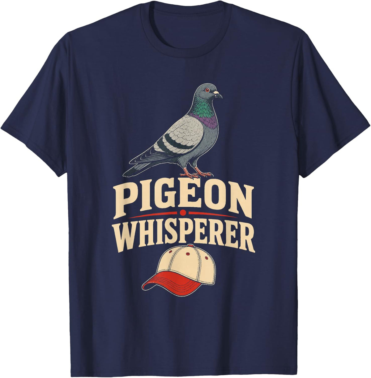 Bird Watching Pigeon Whisperer Gift T-Shirt - Navy Blue
