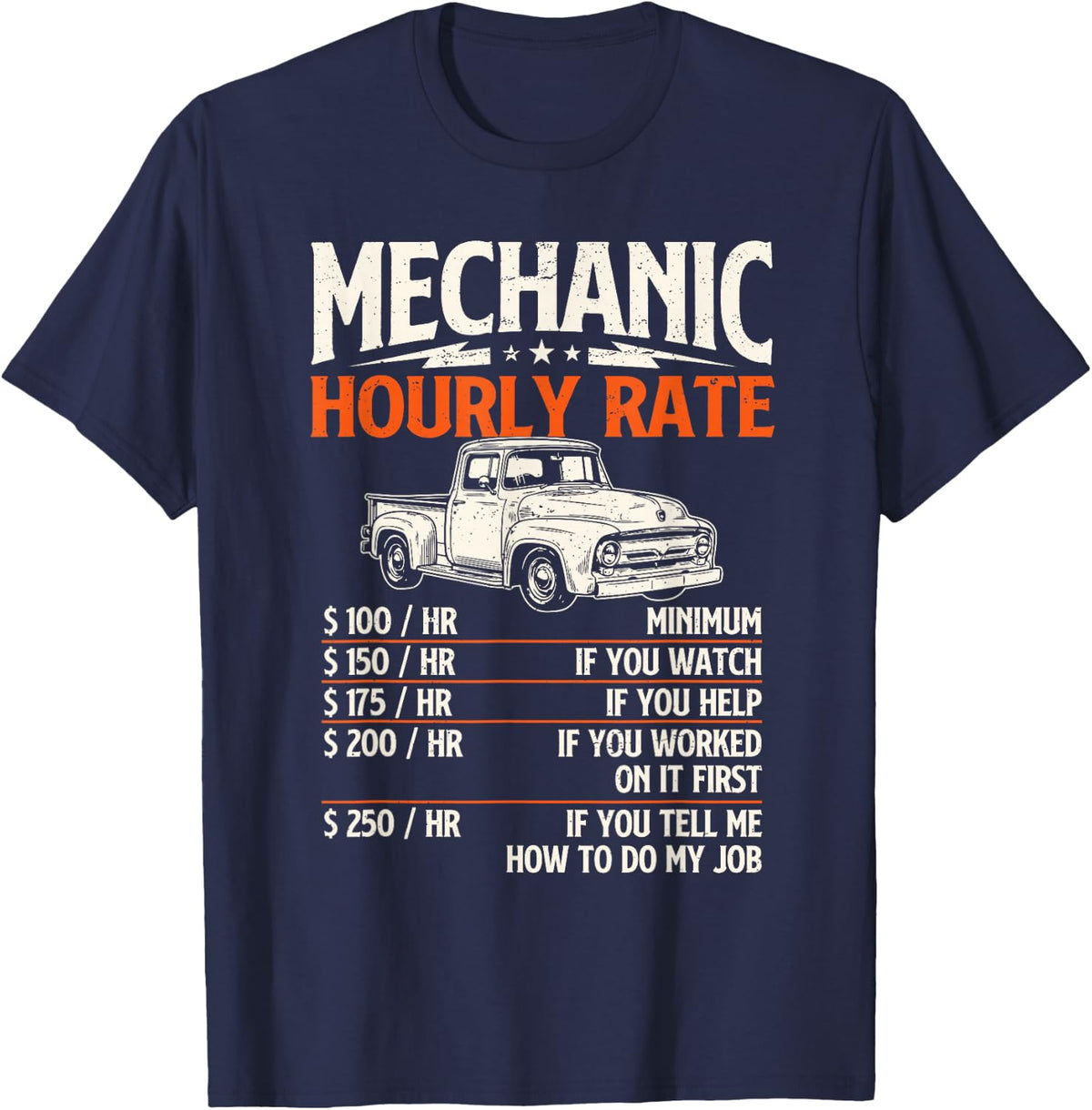 Mechanic Hourly Rate - Auto Mechanic Car Guy Garage Life T-Shirt - Navy Blue