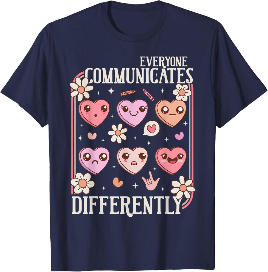Everyone Communicates Differently Valentines Day Autism Awareness Tees T Shirts for Women Men - Navy Blue