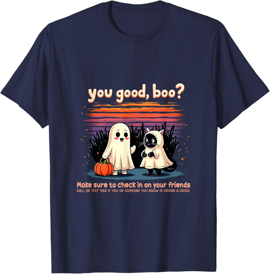 Halloween You Good, Boo? Suicide Prevention Mental Health T-Shirt - Navy Blue