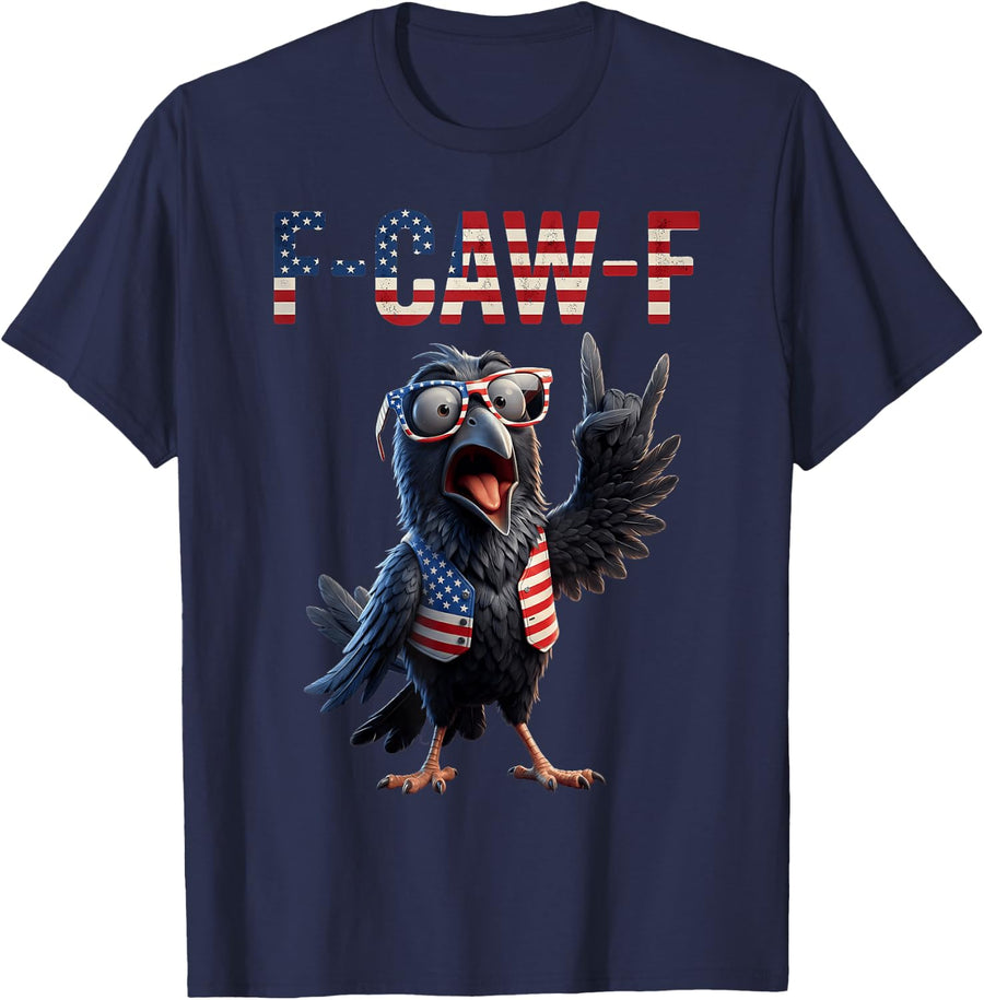 F Caw F Black 4th of July Crow Bird Raven Funny 4th of July T-Shirt - Navy Blue