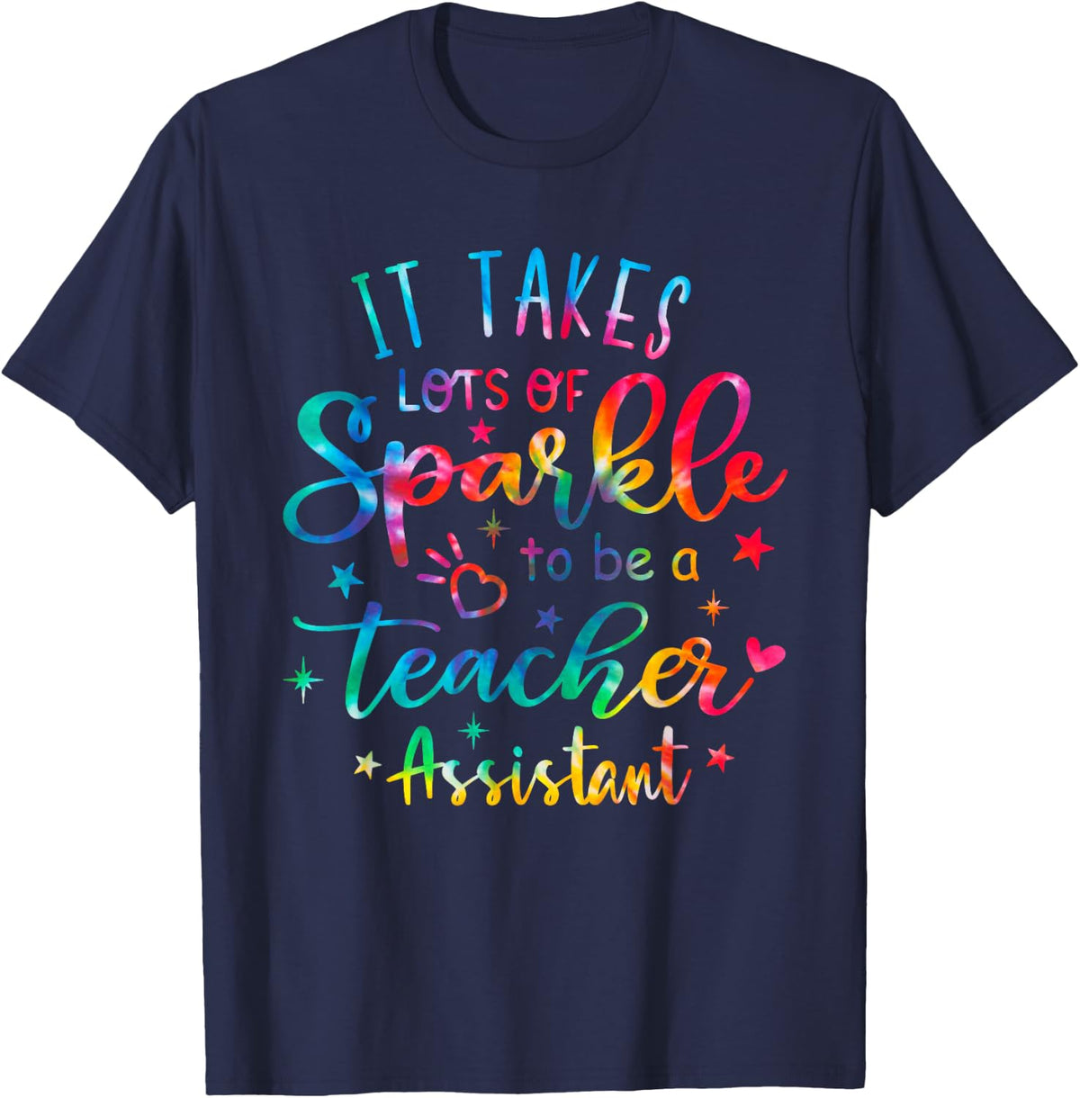 It Takes Lots of Sparkle To Be a Teacher Assistant School T-Shirt - Navy Blue
